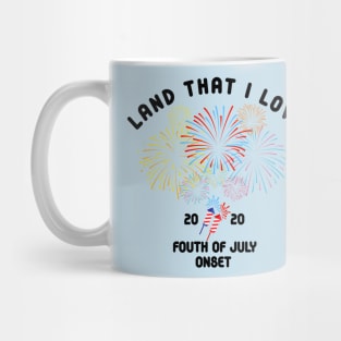 land that i love forth of july 2020 onset Mug